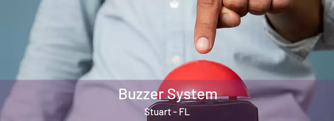  Buzzer System Stuart - FL