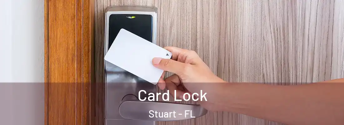 Card Lock Stuart - FL