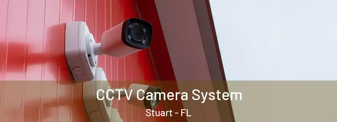 CCTV Camera System Stuart - FL