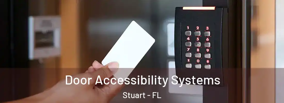  Door Accessibility Systems Stuart - FL