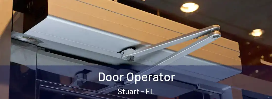  Door Operator Stuart - FL