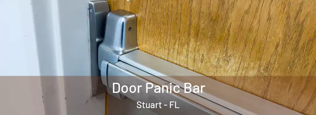 Door Panic Bar Stuart - FL