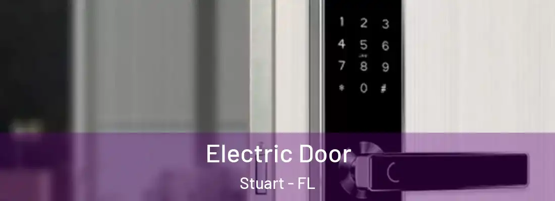  Electric Door Stuart - FL