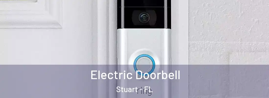 Electric Doorbell Stuart - FL