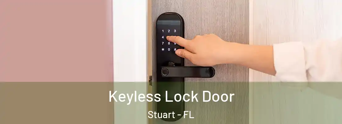  Keyless Lock Door Stuart - FL