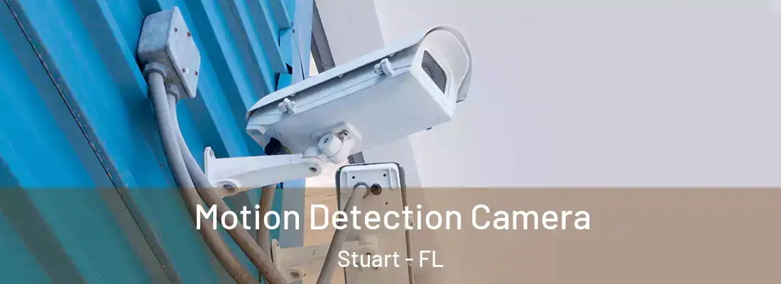 Motion Detection Camera Stuart - FL