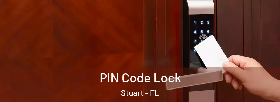  PIN Code Lock Stuart - FL