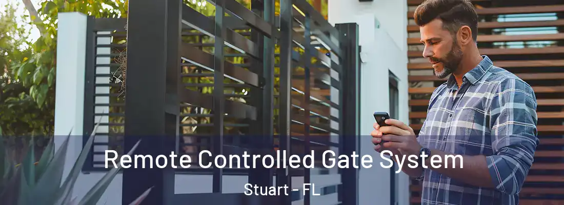 Remote Controlled Gate System Stuart - FL