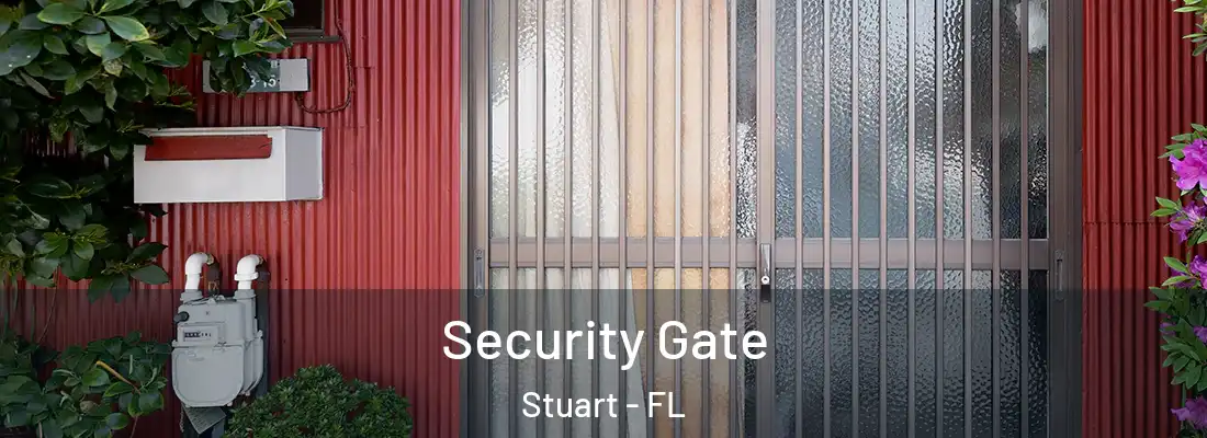  Security Gate Stuart - FL