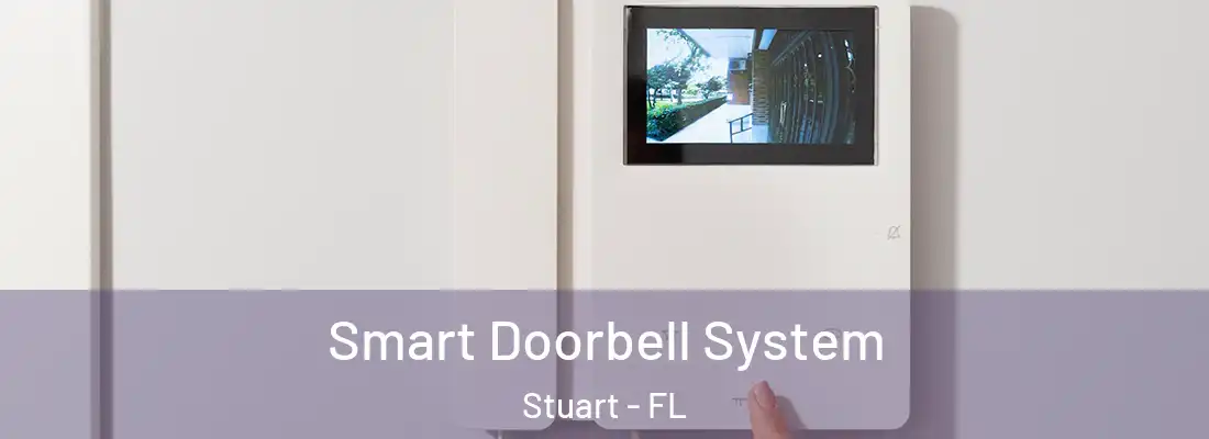 Smart Doorbell System Stuart - FL