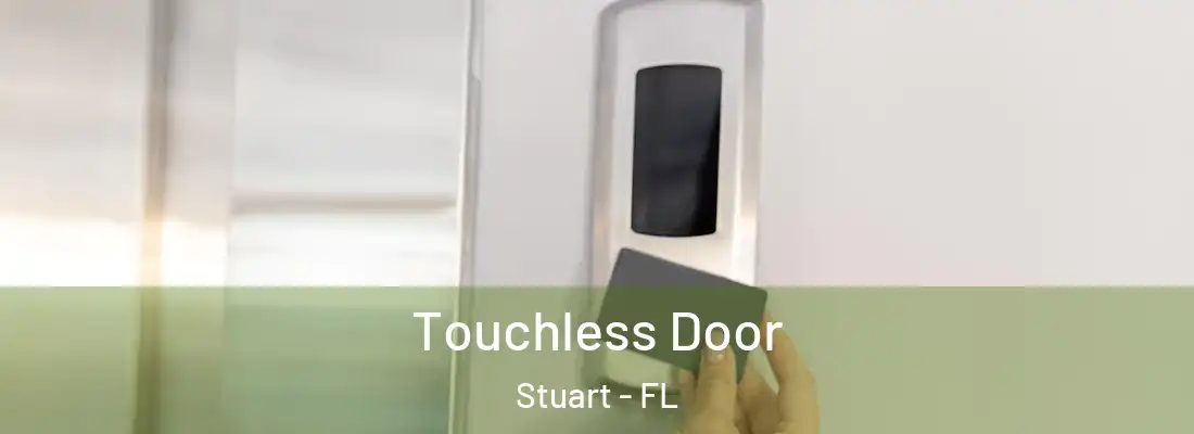 Touchless Door Stuart - FL