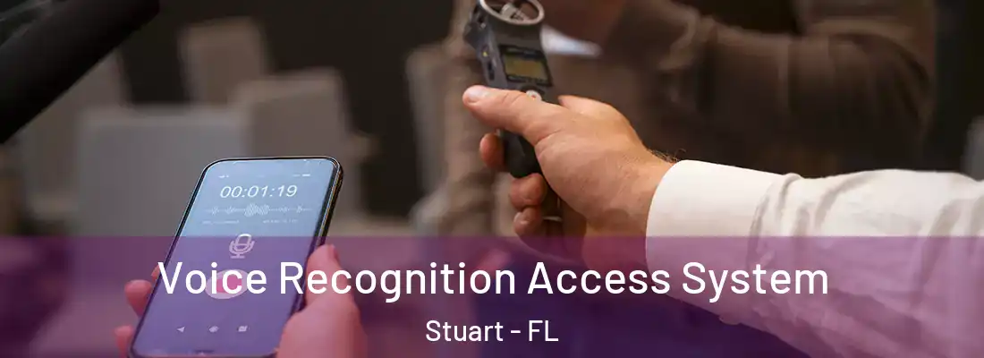 Voice Recognition Access System Stuart - FL